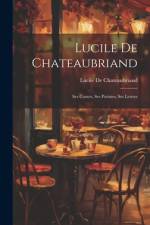 Lucile De Chateaubriand af Lucile de Chateaubriand