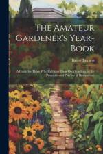 The Amateur Gardener's Year-Book af Henry Burgess