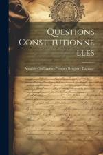 Questions Constitutionnelles af Amable-Guillaume-Prosper Brugi Barante