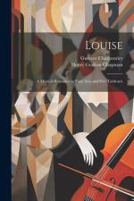 Louise af Gustave Charpentier