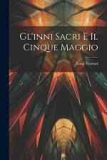 Gl'inni Sacri E Il Cinque Maggio af Luigi Venturi