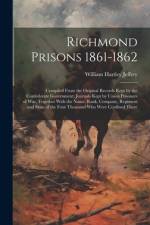 Richmond Prisons 1861-1862 af William Hartley Jeffrey