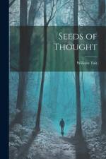Seeds of Thought af William Tait