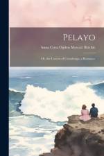 Pelayo af Anna Cora Ogden Mowatt Ritchie