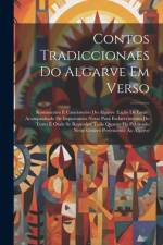 Contos Tradiccionaes Do Algarve Em Verso