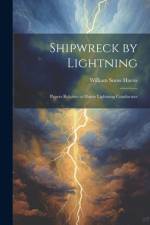 Shipwreck by Lightning af William Snow Harris