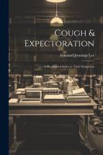 Cough & Expectoration af Edmund Jennings Lee