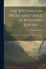 The Writings in Prose and Verse of Rudyard Kipling ... af Rudyard Kipling
