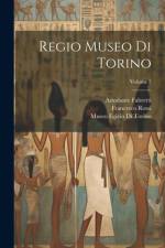 Regio Museo Di Torino; Volume 2 af Francesco Rossi