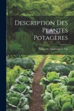 Description Des Plantes Potagères af Vilmorin-Andrieux Et Cie
