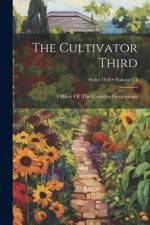 The Cultivator Third; Volume VI; Series 1858