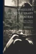 Wheeler's Graded Literary Readers af William Henry Wheeler