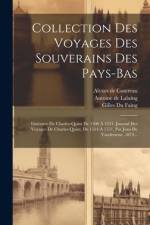 Collection Des Voyages Des Souverains Des Pays-bas