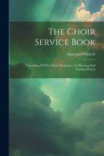 The Choir Service Book af Episcopal Church