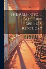 The Arlington, Blue Lick Springs, Kentucky