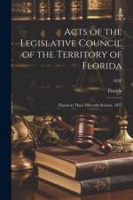 Acts of the Legislative Council of the Territory of Florida