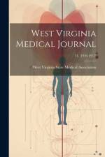 West Virginia Medical Journal; 11, (1916-1917)
