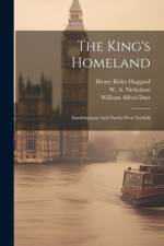 The King's Homeland af William Alfred Dutt