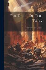 The Rule Of The Turk af Frederick Davis Greene