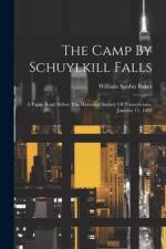 The Camp By Schuylkill Falls af William Spohn Baker