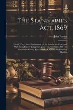 The Stannaries Act, 1869 af John Batten