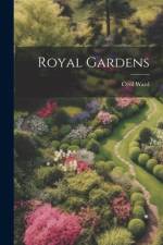 Royal Gardens af Cyril Ward