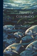 Fishes Of Colorado af Max Mapes Ellis