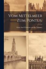 Vom Mittelmeer zum Pontus.