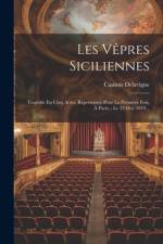 Les Vêpres Siciliennes af Casimir Delavigne