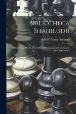 Bibliotheca Shahiludii af Eduard Maria Oettinger