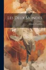 Les Deux Mondes af Gustave D' Eichthal