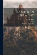 Northern Germany af Karl Baedeker (Firm)