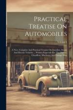 Practical Treatise On Automobiles