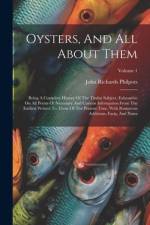Oysters, And All About Them af John Richards Philpots