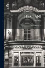 Hernani af Victor Hugo