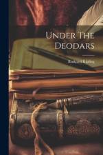Under The Deodars af Rudyard Kipling