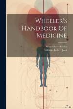 Wheeler's Handbook Of Medicine af Alexander Wheeler