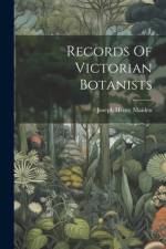 Records Of Victorian Botanists af Joseph Henry Maiden