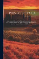 Pius Ix E L'italia af Gioacchino Ventura