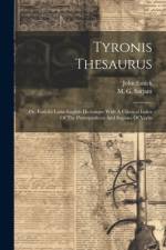 Tyronis Thesaurus af John Entick
