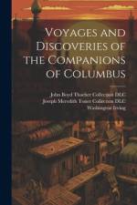 Voyages and Discoveries of the Companions of Columbus af Washington 1783-1859 Irving
