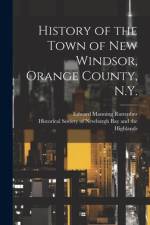 History of the Town of New Windsor, Orange County, N.Y. af Edward Manning 1825-1907 Ruttenber