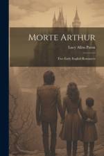 Morte Arthur af Lucy Allen Paton