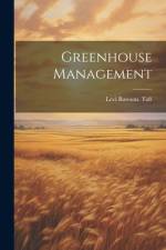 Greenhouse Management af Levi Rawson Taft