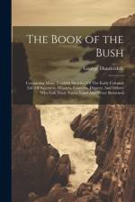 The Book of the Bush af George Dunderdale
