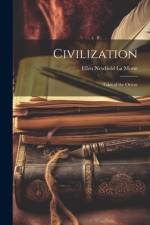 Civilization af Ellen Newbold La Motte