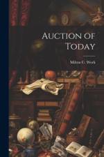 Auction of Today af Milton C Work