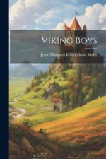 Viking Boys af Jessie Margaret Edmondston Saxby