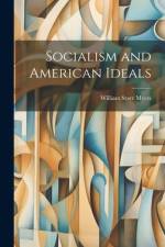 Socialism and American Ideals af William Starr Myers