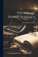 The Life of Bishop Berkeley af John Nicholas Norton